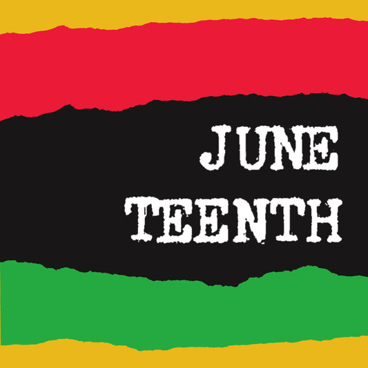 It’s Juneteenth!