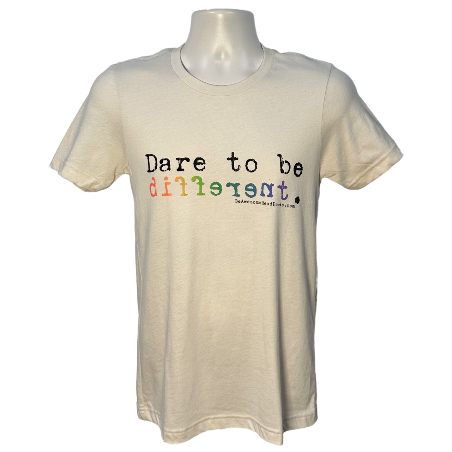 Dare to Be Different T-Shirt *New Design*