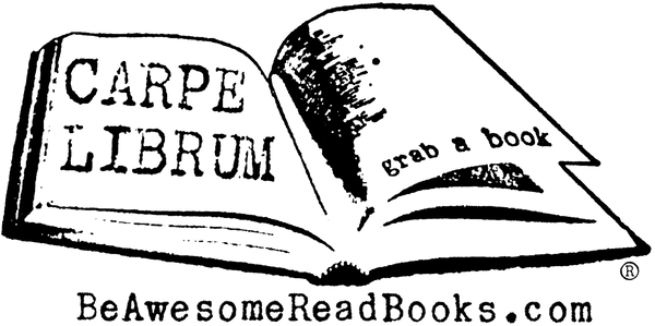 Carpe Librum: Be awesome. Read books. logo