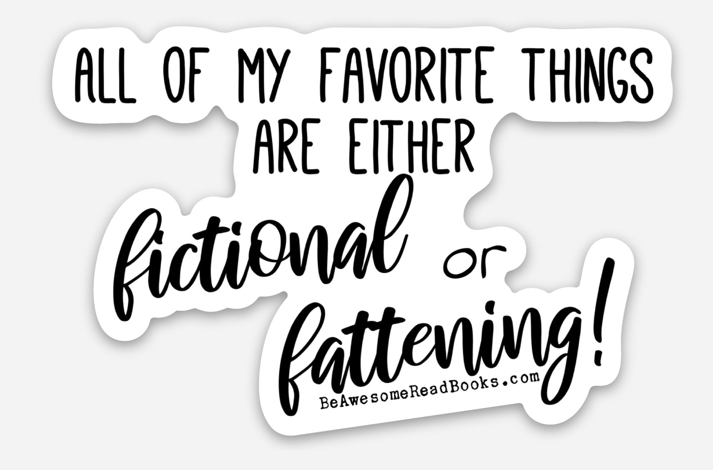 All My Favorites Things... Die Cut Sticker