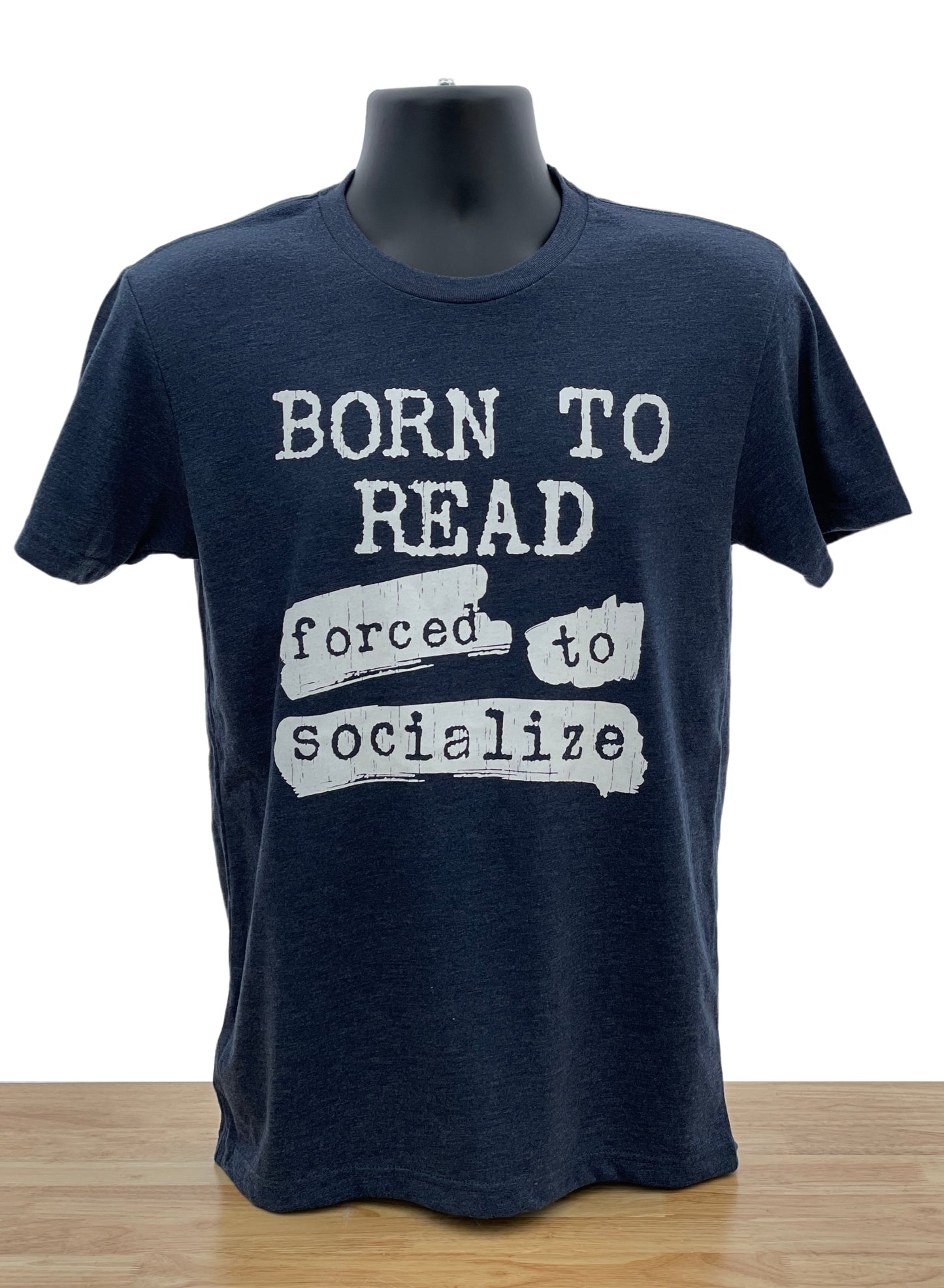 Born To Read Forced To Socialize Crewneck T-Shirt