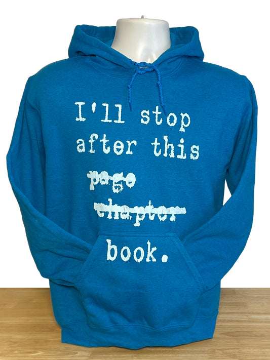 I’ll Stop After This Page Chapter Book Hooded Sweatshirt