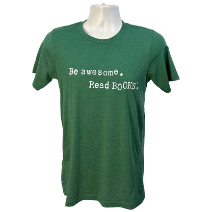 Be Awesome Read Books T-Shirt *New Design*