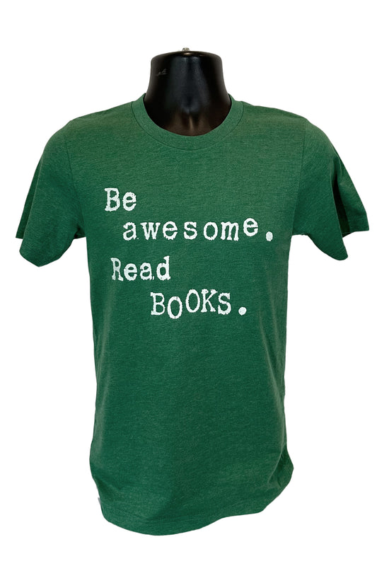 Be Awesome Read Books T-Shirt