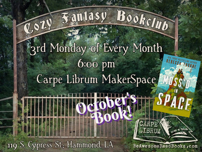 Cozy Fantasy Book Club -  (Oct 19th - 6:00pm)