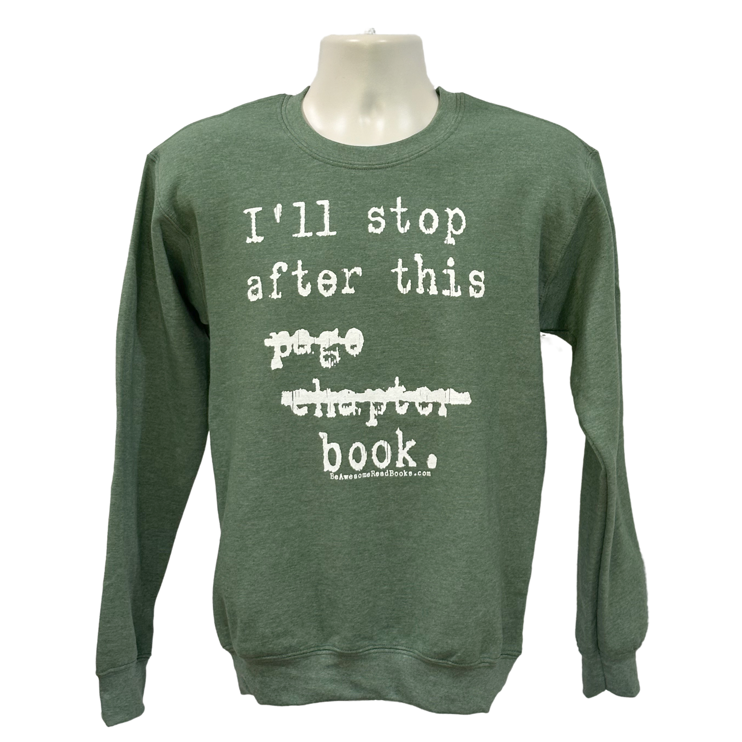I’ll Stop After This Page Chapter Book Sweatshirt