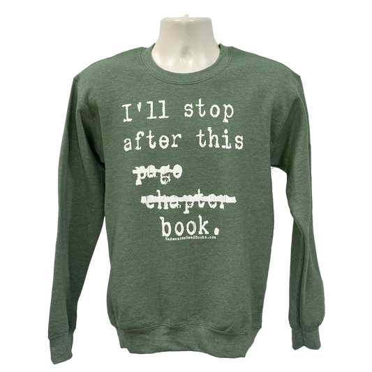 I’ll Stop After This Page Chapter Book Sweatshirt