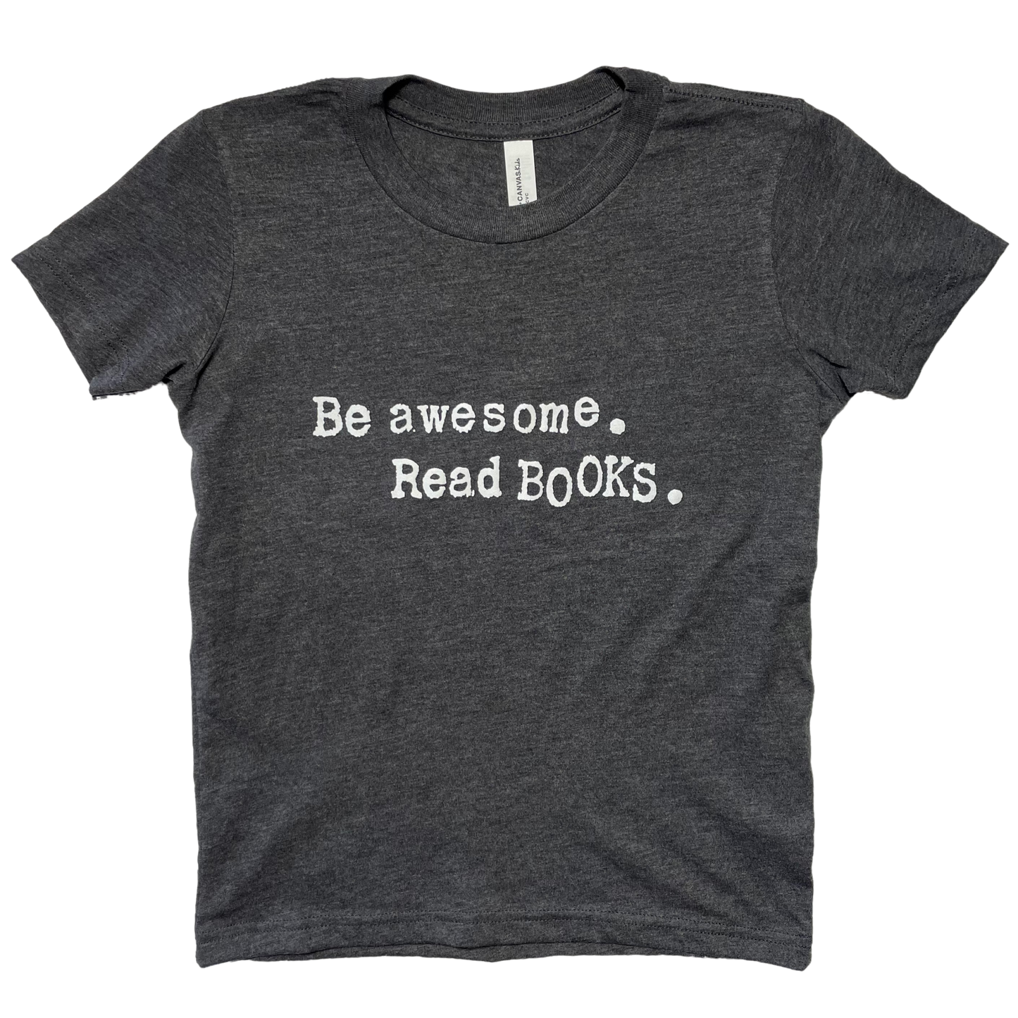 Be Awesome Read Books Kid's T-Shirt