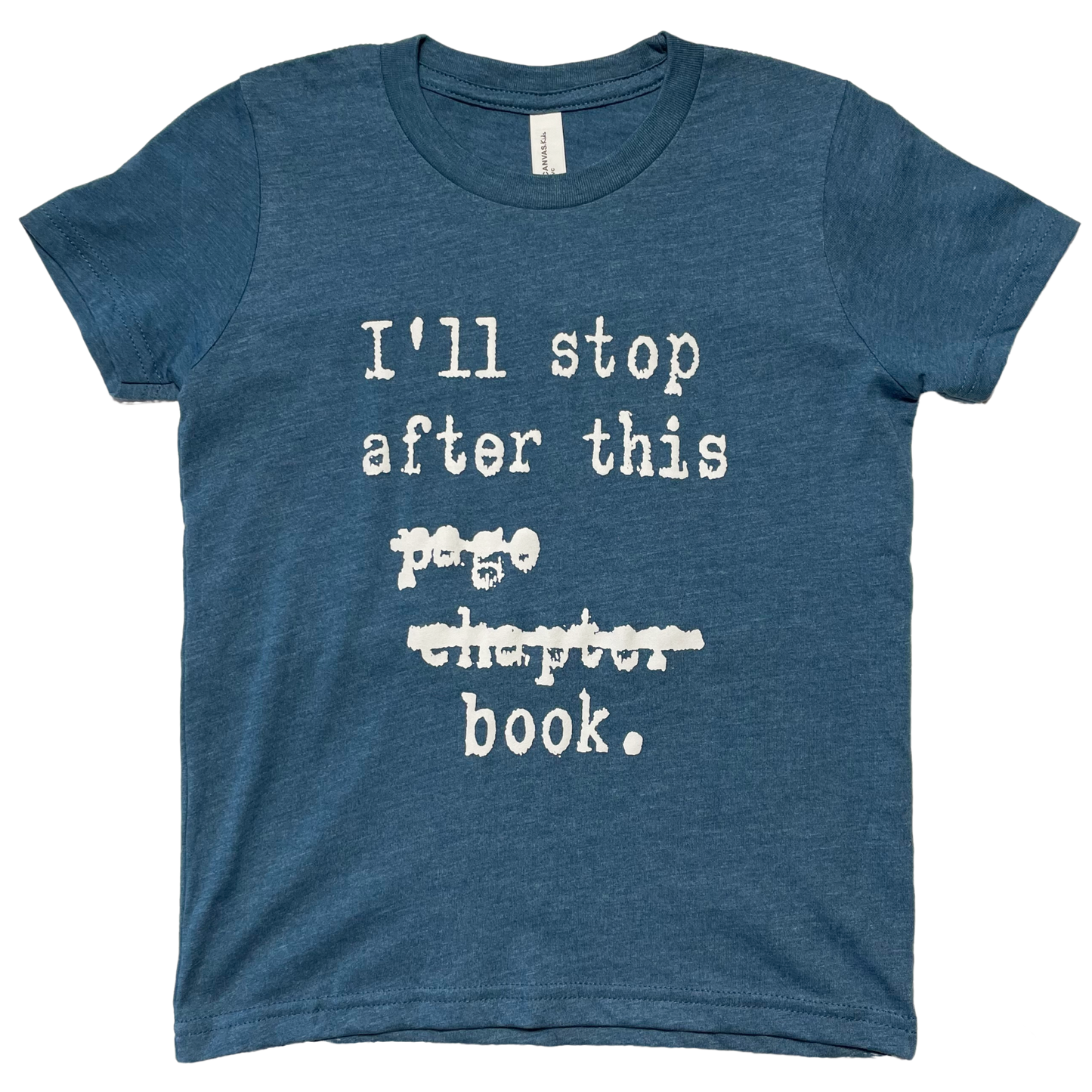 I'll Stop After This Page Chapter Book Kid's T-Shirt