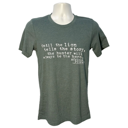 Until the Lion (African Proverb)