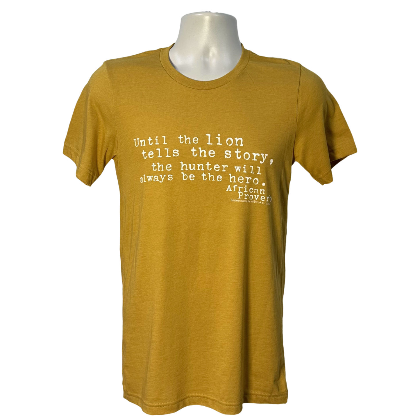 Until the Lion (African Proverb)