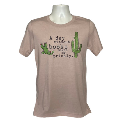 A Day Without Books Makes Me Prickly Crewneck T-Shirt