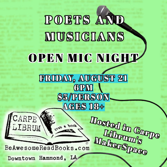 Open Mic Night (August 21 - 6pm)