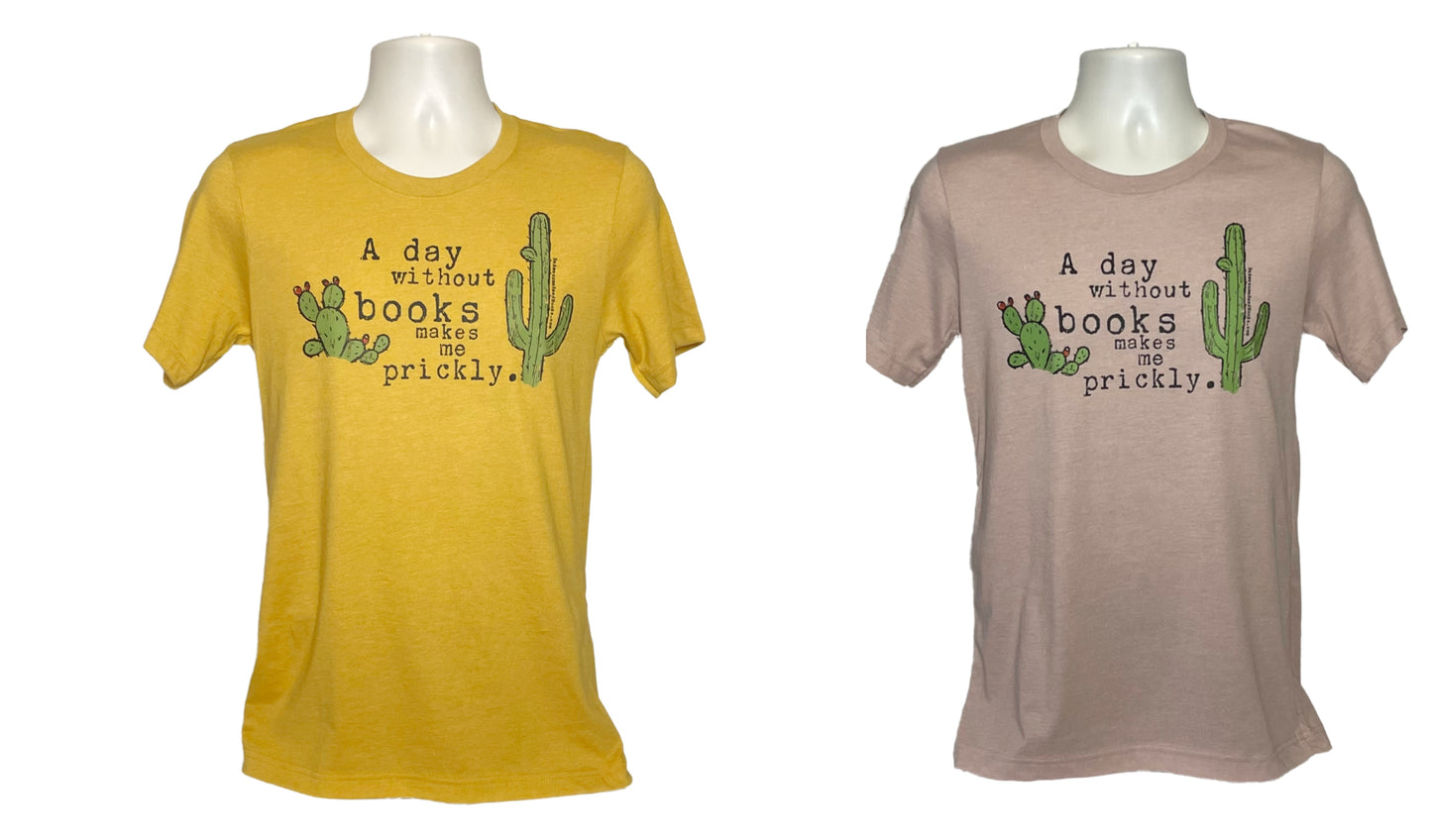 A Day Without Books Makes Me Prickly Crewneck T-Shirt