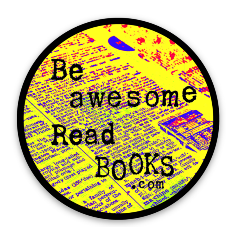 Be Awesome Read Books Round Sticker