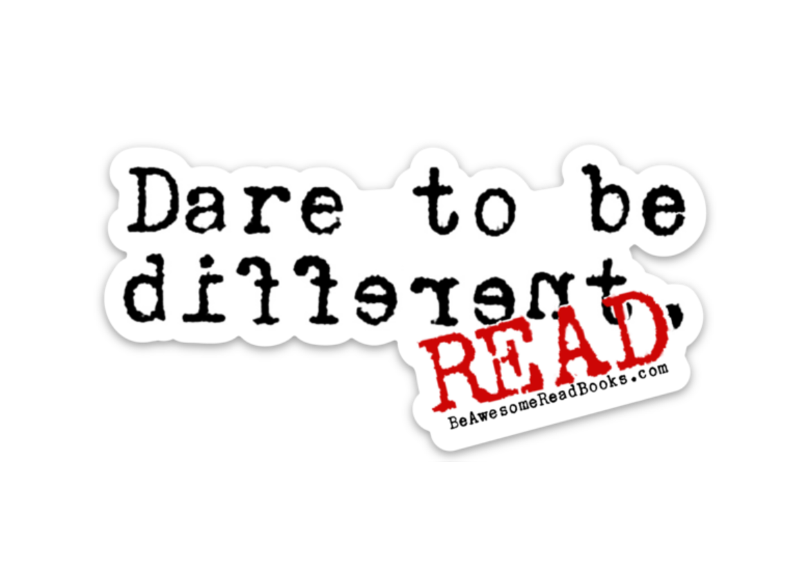 Dare to Be Different Read Sticker