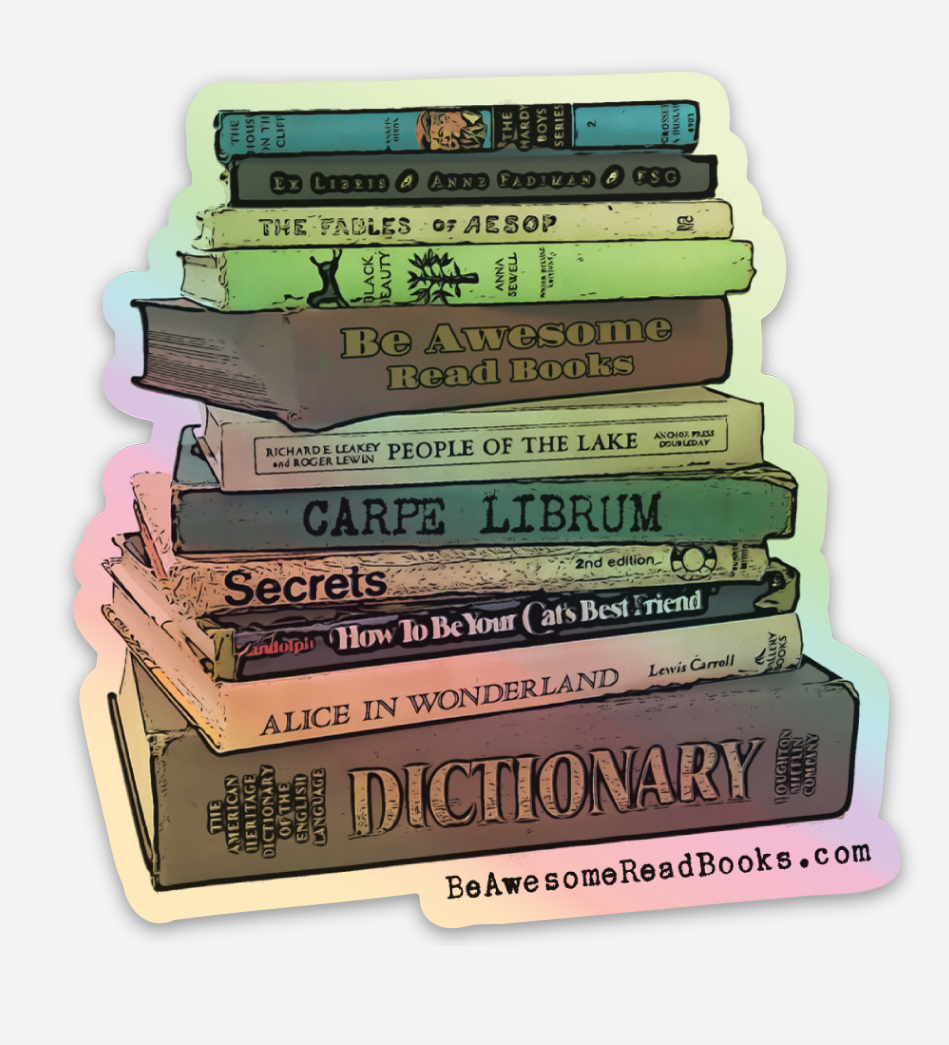 Stack On Sticker Book Stack Die Cut Sticker – Carpe Librum: Be awesome. Read books.
